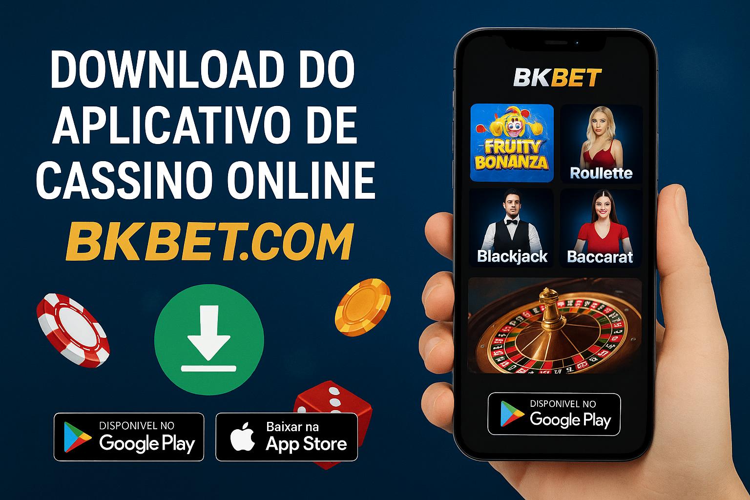 Baixar o BKBET.COM Cassino App