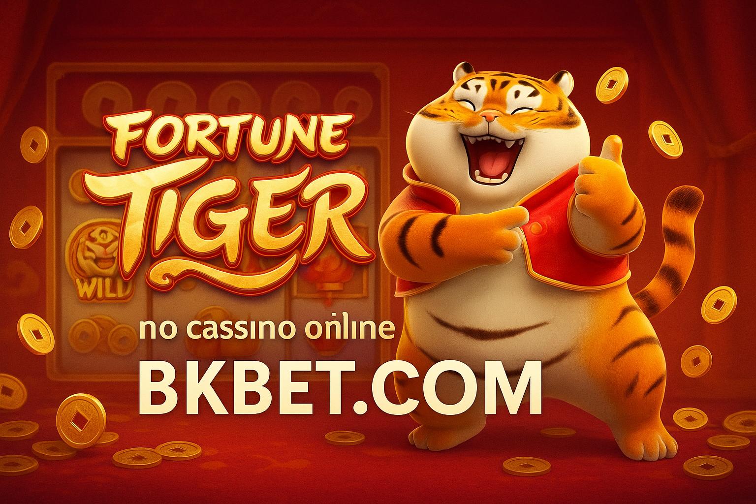 Fortune Tiger é um jogo imperdível no BKBET.COM Casino